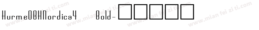 HurmeOBHNordica4 Bold字体转换